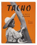 Tacho le petit mexicain, Dominique Darbois, Editions Fernand Nathan, 1959